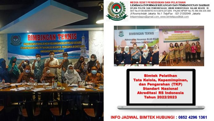 Bimtek Pelatihan Tata Kelola, Kepemimpinan, dan Pengarahan (TKP) Standart Nasional Akreditasi RS Indonesia Tahun 2022/2023