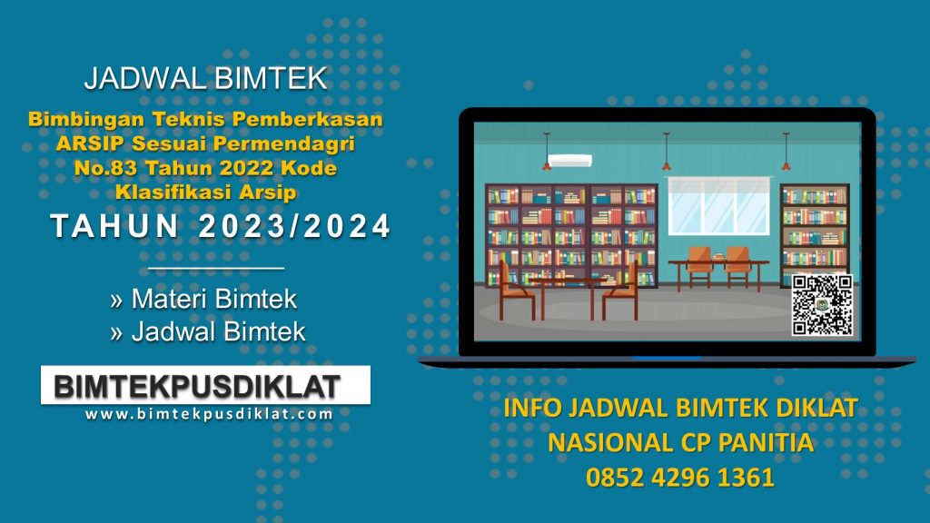 Bimbingan Teknis Pemberkasan ARSIP Sesuai Permendagri No.83 Tahun 2022 Kode Klasifikasi Arsip