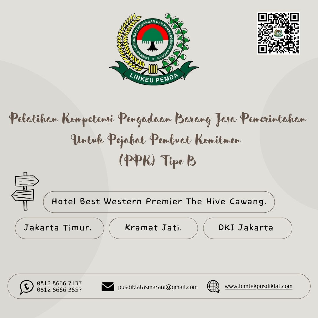 Jadwal Pelatihan Kompetensi Pengadaan Barang Jasa Pemerintah Untuk Pejabat Pembuat Komitmen (PPK) Tipe B Tahun 2024