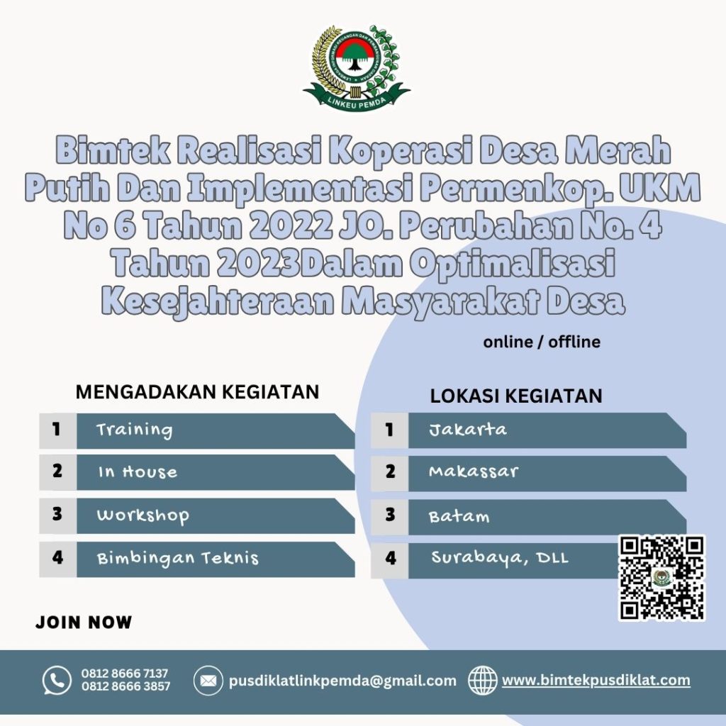 BIMTEK REALISASI KOPERASI DESA MERAH PUTIH DAN IMPLEMENTASI PERMENKOP.UKM NO 6 THN 2022 JO. PERUBAHAN NO 4 THN 2023 DALAM OPTIMALISASI KESEJAHTERAAN MASYARAKAT DESA